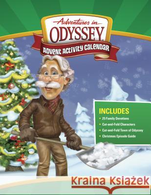 Adventures in Odyssey Advent Activity Calendar: Countdown to Christmas Focus on the Family 9781589978232