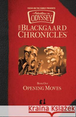 Opening Moves Phil Lollar                              Gary Locke                               Phil Lollar 9781589979260 Focus on the Family Publishing