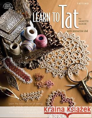 Learn to Tat : With Interactive DVD Janette Baker 9781590122235 