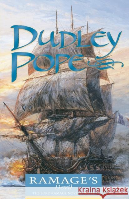 Ramage's Devil Dudley Pope 9781590130100 McBooks Press