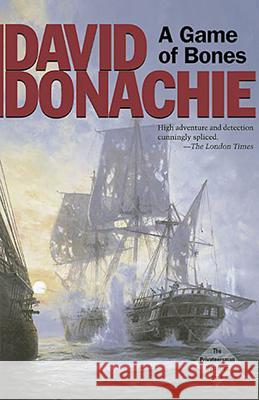 A Game of Bones David Donachie 9781590130322 McBooks Press