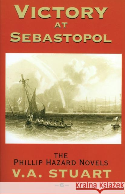 Victory at Sebastopol V. A. Stuart 9781590130612 McBooks Press