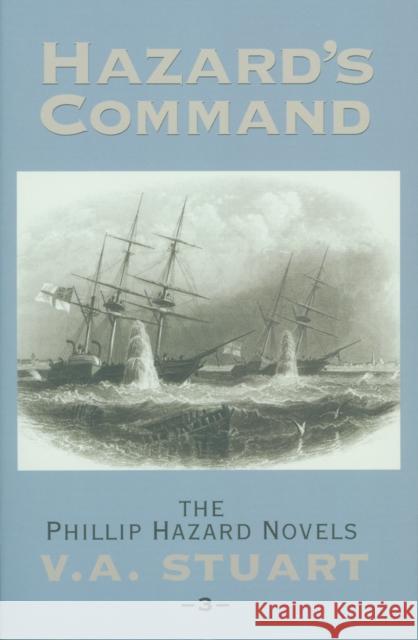 Hazard's Command V. A. Stuart 9781590130810 McBooks Press