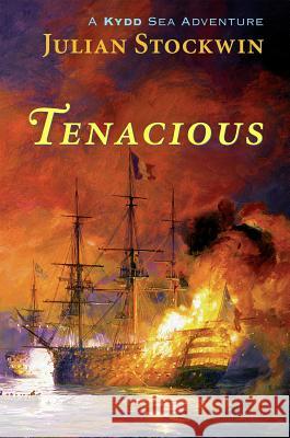 Tenacious Julian Stockwin 9781590131428 McBooks Press