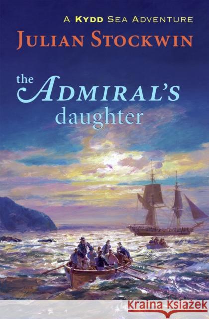 Admiral's Daughter Stockwin, Julian 9781590131640 McBooks Press