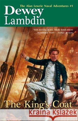 The King's Coat Lambdin, Dewey 9781590137567 McBooks Press