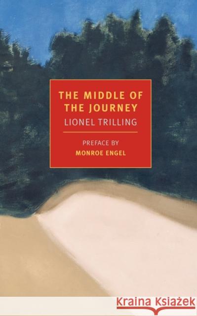 The Middle Of The Journey Lionel Trilling 9781590170151