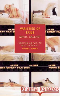 Varieties of Exile Mavis Gallant Russell Banks 9781590170601