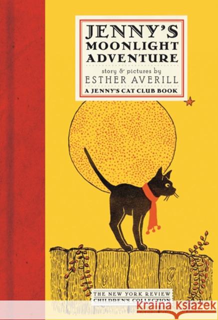 Jenny's Moonlight Adventure Esther Averill Esther Averill 9781590171608 New York Review of Books