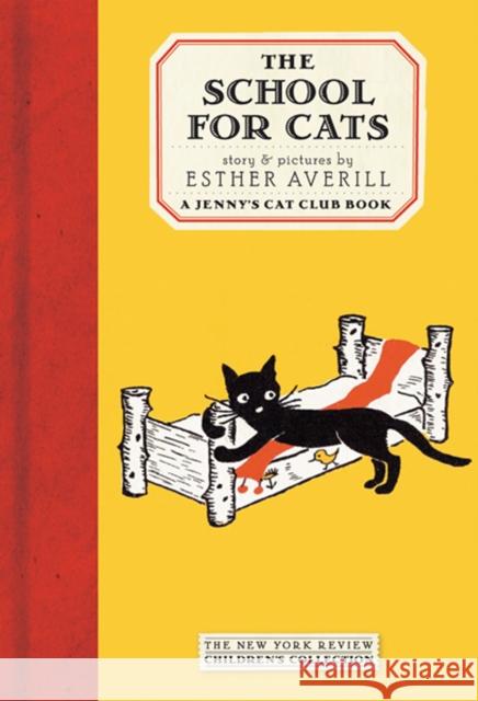 The School For Cats Esther Averill 9781590171738 New York Review of Books