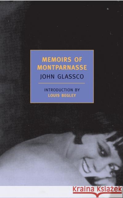 Memoirs Of Montparnasse John Glassco 9781590171844 New York Review of Books