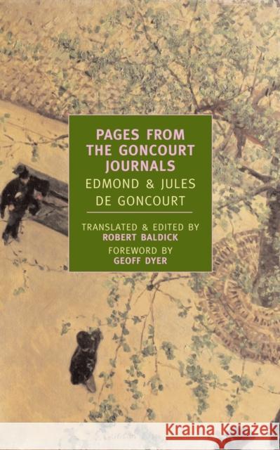 Pages From The Goncourt Journals Edmond 9781590171905