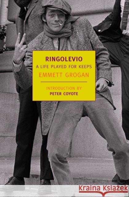 Ringolevio Emmett Grogan 9781590172865