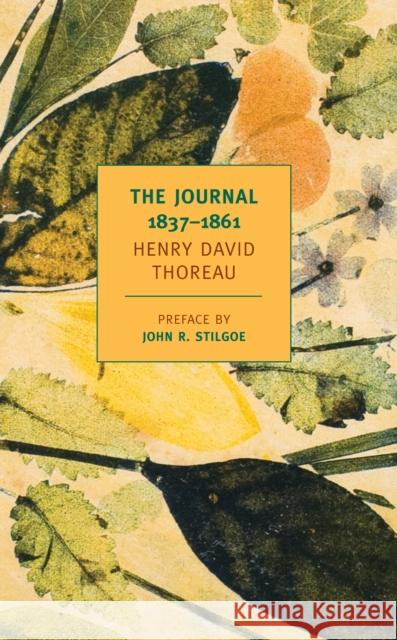 The Journal 1837-1861 Henry David Thoreau 9781590173213 New York Review of Books