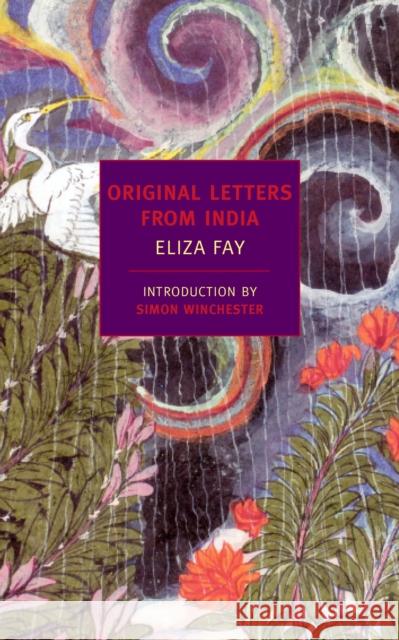 Original Letters From India Eliza Fay 9781590173367 0