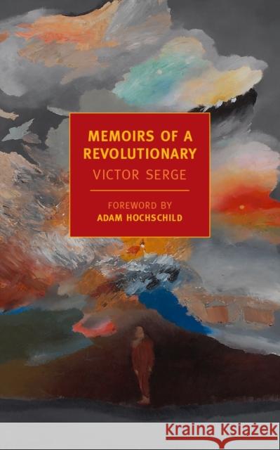 Memoirs Of A Revolutionary Victor Serge 9781590174517