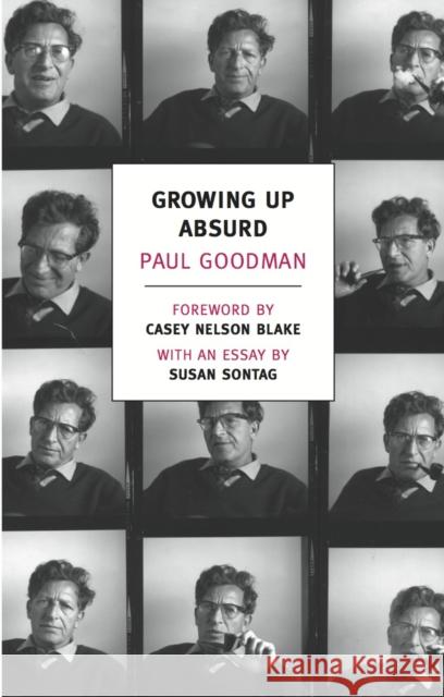 Growing Up Absurd  9781590175811 The New York Review of Books, Inc