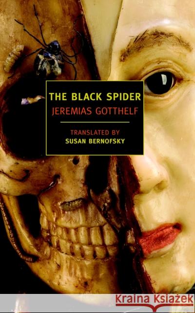 The Black Spider Jeremias Gotthelf 9781590176689