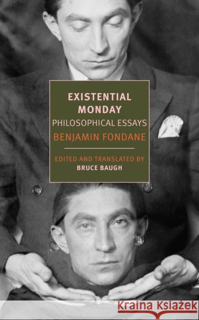 Existential Monday Bruce Baugh 9781590178980 New York Review of Books