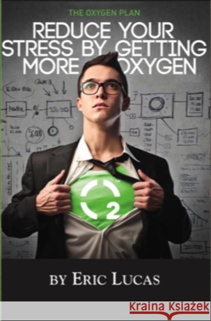 The Oxygen Plan Eric Lucas   9781590190005