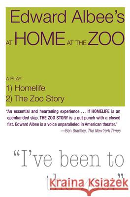 At Home at the Zoo: Homelife and the Zoo Story Edward Albee 9781590205242