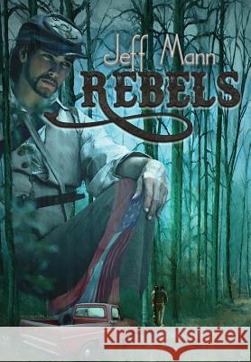 Rebels Jeff Mann 9781590211144