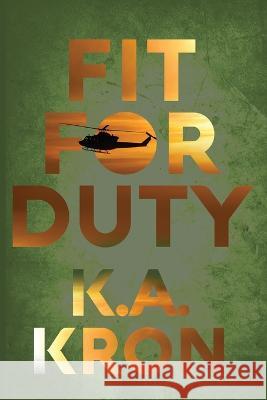 Fit for Duty K A Kron 9781590217214 She Said Books