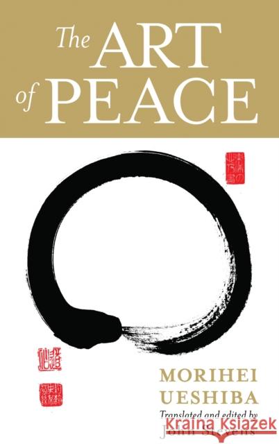 The Art of Peace Morihei Ueshiba 9781590304488 Shambhala Publications Inc