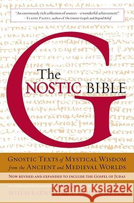 The Gnostic Bible Marvin Meyer Willis Barnstone 9781590306314 New Seeds