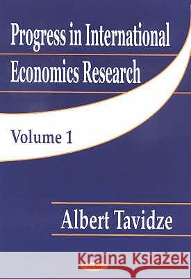 Progress in Economics Research, Volume 1 Albert Tavidze 9781590330999 Nova Science Publishers Inc