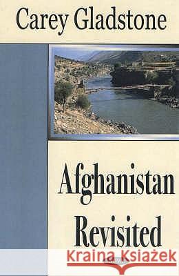 Afghanistan Revisited Gladstone 9781590334218