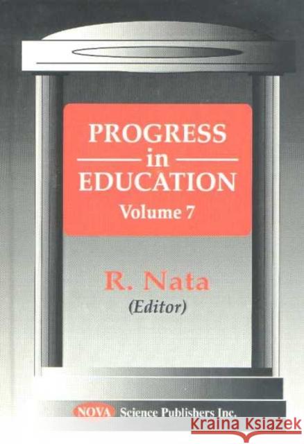 Progress in Education, Volume 7 R Nata 9781590334294 Nova Science Publishers Inc