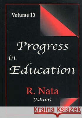Progress in Education, Volume 10 R Nata 9781590335796 Nova Science Publishers Inc