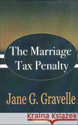 Marriage Tax Penalty Jane G Gravelle 9781590335888 Nova Science Publishers Inc
