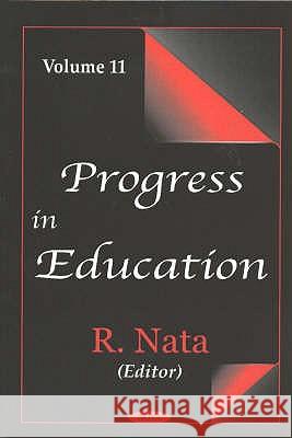 Progress in Education, Volume 11 R Nata 9781590336908 Nova Science Publishers Inc