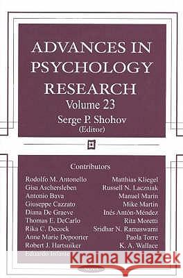 Advances in Psychology Research: Volume 23 Serge P Shohov 9781590336939 Nova Science Publishers Inc