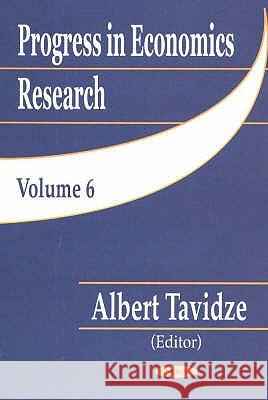Progress in Economics, Volume 6 Albert Tavidze 9781590337127 Nova Science Publishers Inc