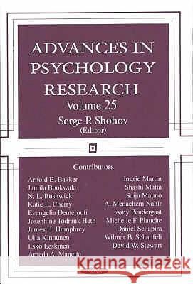 Advances in Psychology Research: Volume 25 Serge P Shohov 9781590337653 Nova Science Publishers Inc