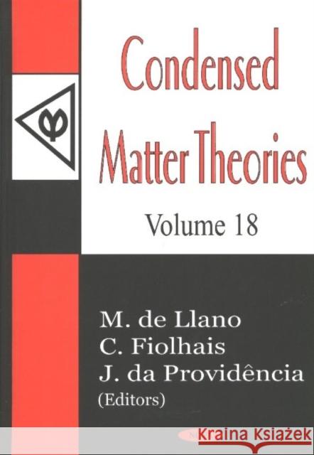 Condensed Matter Theories, Volume 18 M De Llano 9781590337790 Nova Science Publishers Inc