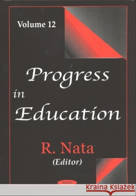 Progress in Education, Volume 12 R Nata 9781590337813 Nova Science Publishers Inc