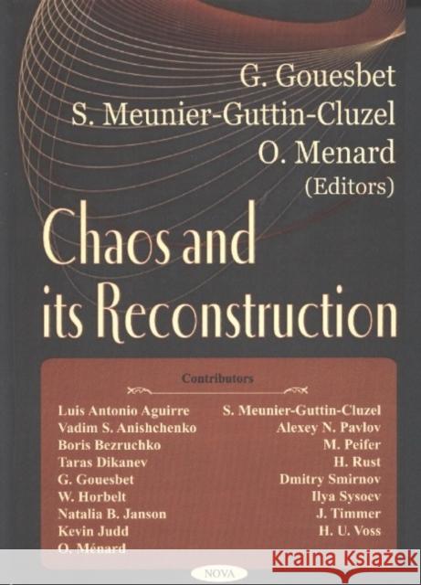 Chaos & Its Reconstruction G Gouesbet 9781590338056