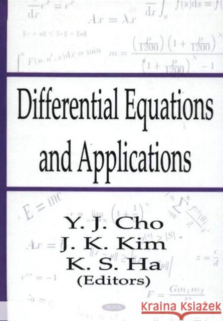 Differential Equations & Applications, Volume 3 Y J Cho, J K Kim, K S Ha 9781590338599 Nova Science Publishers Inc