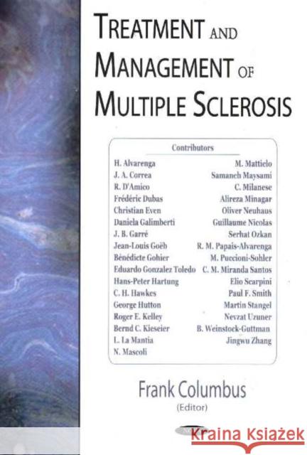 Treatment & Management of Multiple Sclerosis Frank Columbus 9781590339824 Nova Science Publishers Inc