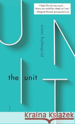 The Unit Ninni Holmqvist Marlaine Delargy 9781590519615