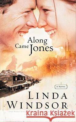 Along Came Jones Linda Windsor 9781590520321 Multnomah Publishers