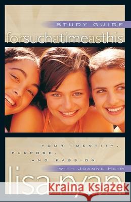 For Such a Time as This: Study Guide Lisa Ryan 9781590521748 Multnomah Publishers