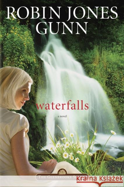 Waterfalls Robin Jones Gunn 9781590522318