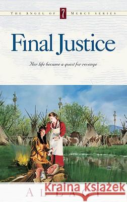 Final Justice Al Lacy 9781590529966 Multnomah Publishers