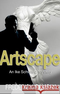 Artscape Frederick Ramsay 9781590582855 Poisoned Pen Press