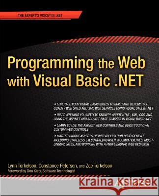 Programming the Web with Visual Basic .Net Petersen, Constance 9781590590270 Apress
